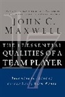 John C Maxwell, John C. Maxwell - 17 Essential Qualities of a Team Player