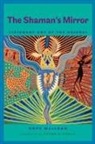 Hope Maclean - The Shaman's Mirror
