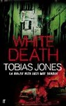 Tobias Jones - White Death