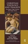 Dr. Kevin Waller Taylor, Kevin Waller Taylor, Giles Waller, Mr. Giles Waller, Kevin Taylor, Giles Waller - Christian Theology and Tragedy