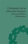 G A Starr, G. A. Starr, G. A. (EDT) Starr, P. N. Furbank, W. R. Owens, G. A. Starr - Christianity Not As Old As the Creation