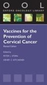 Henry Kitchener, Peter Stern, Peter/ Kitchener Stern, Henry Kitchener, Henry (Gynaecological Oncology Kitchener, Henry C. Kitchener... - Vaccines for the Prevention of Cervical Cancer