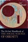John Cawley, John (EDT) Cawley, John Cawley, Cawley John - The Oxford Handbook of the Social Science of Obesity