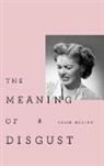 McGinn, Colin McGinn, McGinn Colin - The Meaning of Disgust