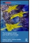Andrew Geddes, Charles Lees, Lees Charles, Andrew Taylor, Andrew (University of Sheffield) Taylor - The European Union and South East Europe