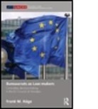 Frank M. Hage, Frank M. (University of Limerick Hage, Frank Häge, Frank M. Häge - Bureaucrats As Law-Makers