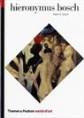 Gibson, Walter S. Gibson, Gibson Walter S. - Hieronymus Bosch (World of Art)