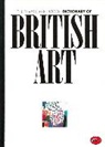 Bindman, David Bindman, Nigel Morgan, David Bindman - Dictionary of British Art (World of Art)
