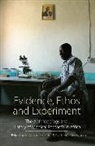 P. Wenzel Molyneux Geissler, Paul Wenzel Molyneux Geissler, P Wenzel Geissler, P. Wenzel Geissler, Paul Wenzel Geissler, Catherine Molyneux... - Evidence, Ethos and Experiment