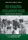 Khalid (EDT)/ Martin Koser, Khalid Koser, Koser Khalid, Susan Martin - The Migration-Displacement Nexus