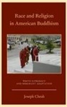 CHEAH, Joseph Cheah, Cheah Joseph - Race and Religion in American Buddhism