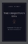 John Nemec, Nemec John - The Ubiquitous Siva