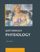 James R Munis, James R. Munis, James R. (Consultant Munis, Munis James R. - Just Enough Physiology