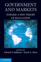 Edward J. Balleisen, Edward J. (Duke University Balleisen, Edward J. Moss Balleisen, Edward Balleisen, Edward J. Balleisen, Balleisen Edward J.... - Government and Markets