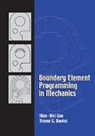 Trevor G. Davies, Trevor G. (University of Glasgow) Davies, Davies Trevor G., Xiao-Wei Gao, Xiao-Wei (Arizona State University) Gao, Xiao-Wei (Arizona State University) Davies Gao... - Boundary Element Programming in Mechanics