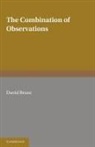 David Brunt, Sir David Brunt, Brunt David - Combination of Observations