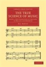D. C. Hewitt - True Science of Music