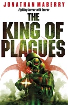 Jonathan Maberry, Maberry Jonathan - The King of Plagues