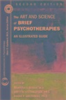 Mantosh Dewan, Mantosh J. Dewan, Mantosh J. (EDT)/ Steenbarger Dewan, Mantosh J. Dewan, Roger P. Greenberg, Brett N. Steenbarger - The Art and Science of Brief Psychotherapies - 2nd ed