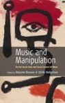 Brown Steven, Brown Steven Volgsten Ulrik, Volgsten Ulrik, Steven Brown, Ulrik Volgsten - Music and Manipulation