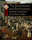 Merry Wiesner-Hanks - The Renaissance and Reformation