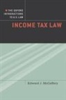 Edward McCaffery, Edward J McCaffery, Edward J. McCaffery, Edward McCaffery - Income Tax Law