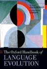 Maggie Tallerman, Maggie (EDT)/ Gibson Tallerman, Kathleen Gibson, Kathleen R. Gibson, Kathleen R. (University of Texas Houston) Gibson, Gibson Kathleen R.... - The Oxford Handbook of Language Evolution