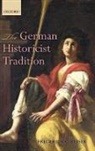 Frederick C Beiser, Frederick C. Beiser - The German Historicist Tradition
