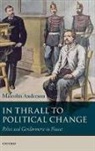 Malcolm Anderson - In Thrall to Political Change