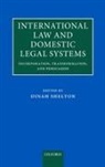 Dinah Shelton, Dinah Shelton, Dinah (Manatt/Ahn Professor of International Law Shelton, Shelton Dinah - International Law and Domestic Legal Systems
