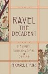 Puri, Michael J. Puri - Ravel the Decadent