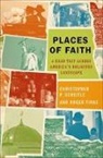 Roger Finke, Christopher P Scheitle, Christopher P. Scheitle, Christopher P./ Finke Scheitle - Places of Faith