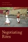 Ute Husken, Ute (Professor of Sanskrit Husken, Ute/ Neubert Husken, Husken Ute, Frank Neubert, Frank (Assistant Professor for the Study of Religions Neubert... - Negotiating Rites