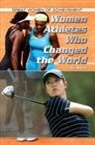 Jill Bryant - Women Athletes Who Changed the World