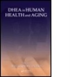 Ronald Ross Watson, Ronald Ross Watson, Ronald Ross (University of Arizona Watson, Watson Ronald Ross - DHEA in Human Health and Aging