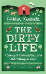Kristin Kimball, Kimball Kristin - The Dirty Life