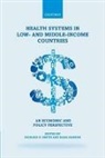 Kara Hanson, Richard D. (Professor of Health System Econ Smith, Richard D. Hanson Smith, Kara Hanson, Richard D. Smith - Health Systems in Low- And Middle-Income Countries
