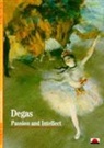Henri Loyrette, Loyrette Henri, I. Mark Paris, I.Mark Paris - Degas Passion and Intellect (New Horizons)