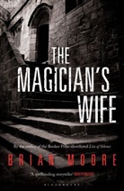 Brian Moore - The Magician's Wife