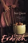 Louise Erdrich - The Beet Queen