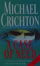 Michael Crichton - Case of need -a-