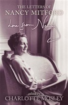 Nancy Mitford, Charlotte Mosley, Mosley Charlotte, Charlotte Mosley - Love from Nancy