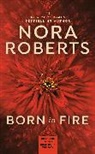 Nora Roberts - Born in fire