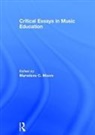 Marvelene C. Moore, Marvelene C. Moore, MarveleneC. Moore, Moore Marvelene C. - Critical Essays in Music Education