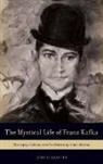 Leavitt, June O. Leavitt, Leavitt June O. - The Mystical Life of Franz Kafka