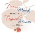 Tameka Newkirk, Tameka Michelle Newkirk - Precious Moments/Treasured Memories