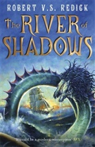 Robert Redick, Robert V. S. Redick, Robert V.S. Redick, Redick Robert V. S., Robert V.S. Redick - River of Shadows
