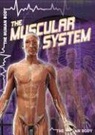 Greg Roza - The Muscular System