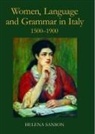 Helena Sanson, Helena (University Senior Lecturer Sanson, Sanson Helena - Women, Language and Grammar in Italy, 1500-1900