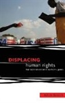 Branch, Adam Branch, Adam (Associate Professor Branch - Displacing Human Rights